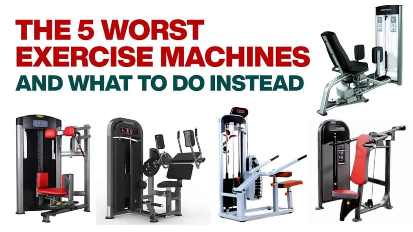 5 Worst Gym Machines that Your Workout Don't Need